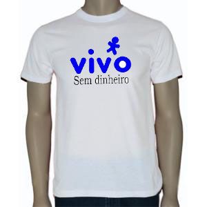 Camiseta vivo sem dinheiro